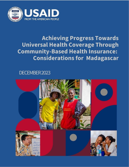  Achieving Progress Towards Universal Health Coverage Through Community-Based Health Insurance: Considerations for Madagascar